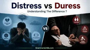 Distress vs Duress Understanding The Difference ?